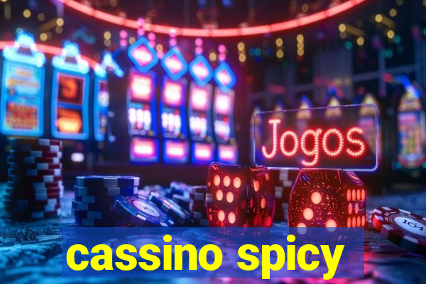 cassino spicy